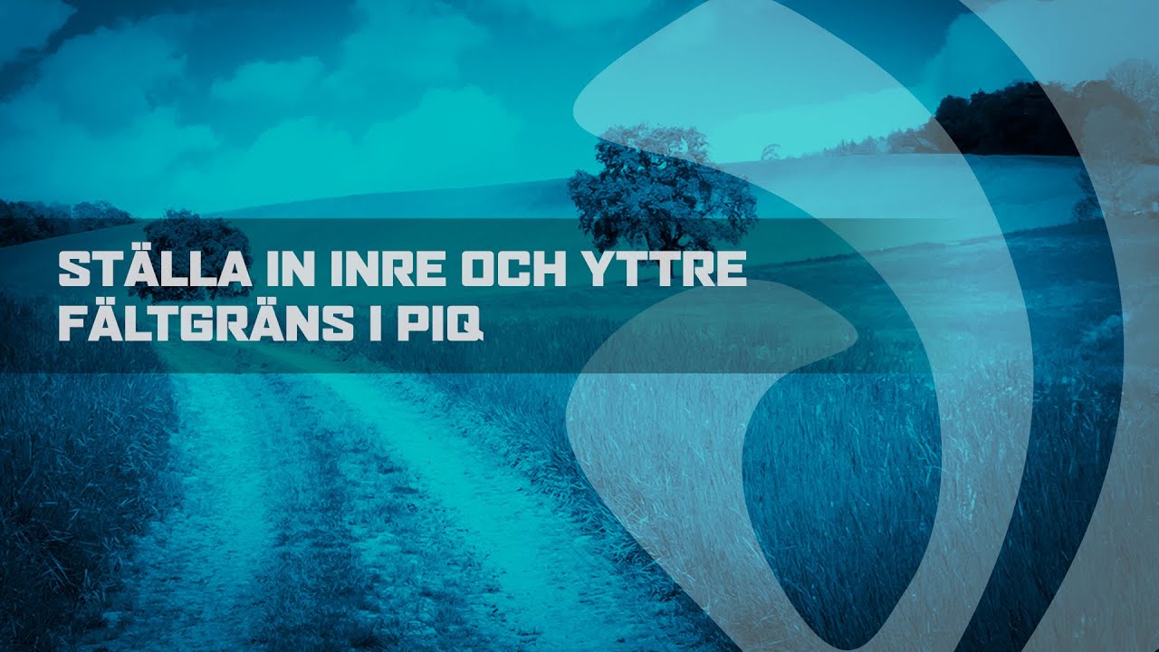 TRIMBLE - Ställa in inre och yttre fältgräns i PiQ