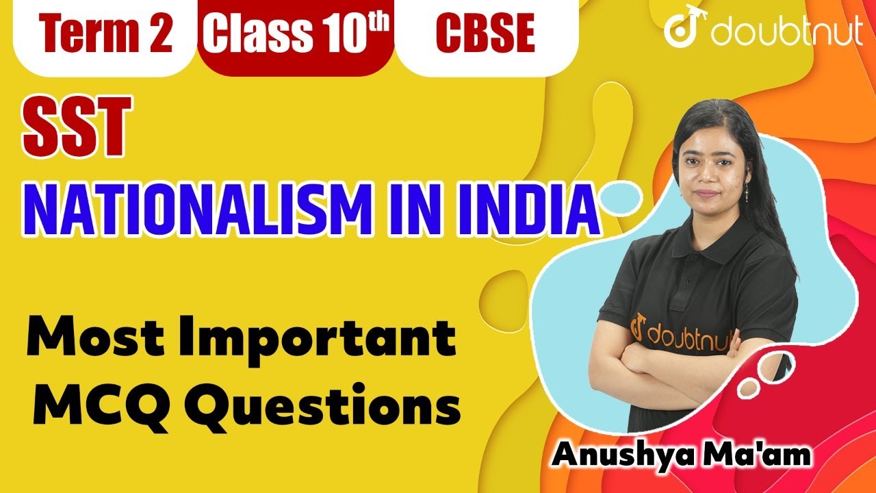 CBSE Term 2 Class 10th Social Science | Nationalism In India | MCQ Important Questions | Doubtnut