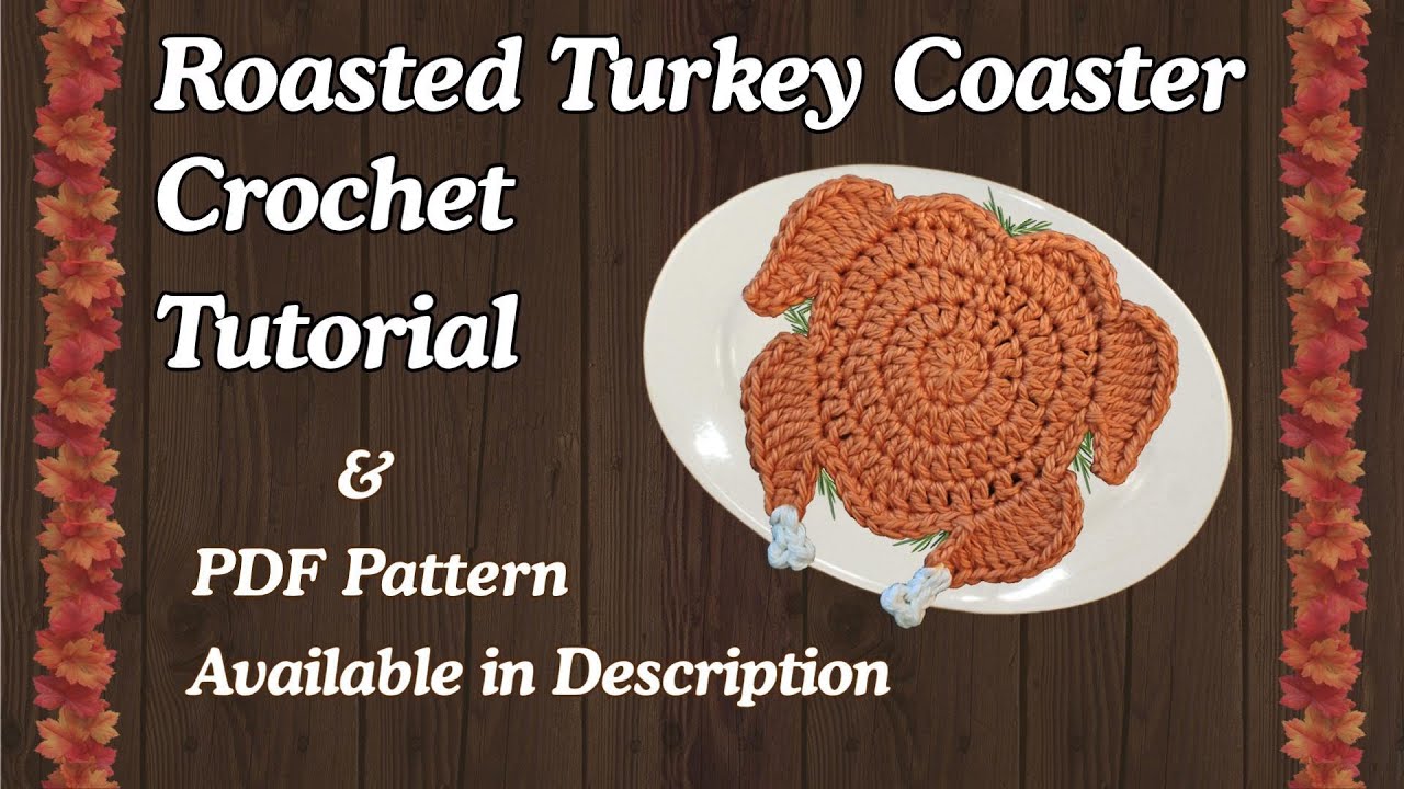 Crochet Roasted Turkey Coaster Tutorial (PDF linked in description)