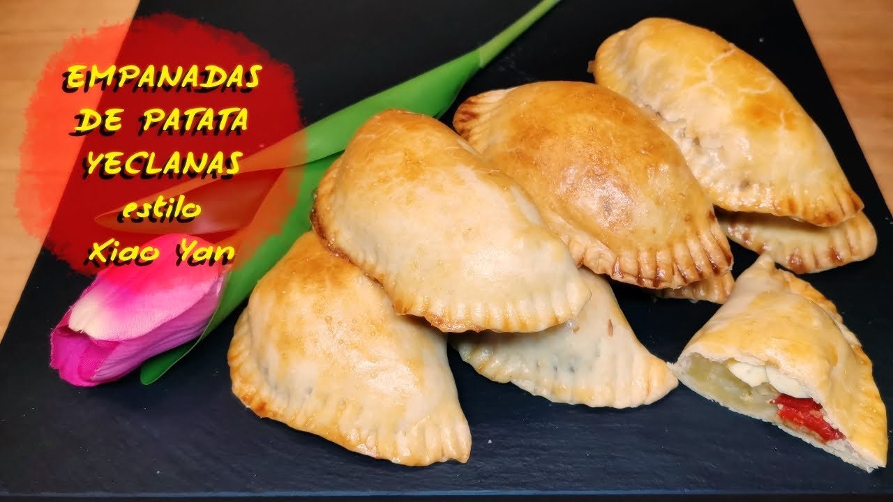 EMPANADAS DE PATATA YECLANAS estilo Xiao Yan