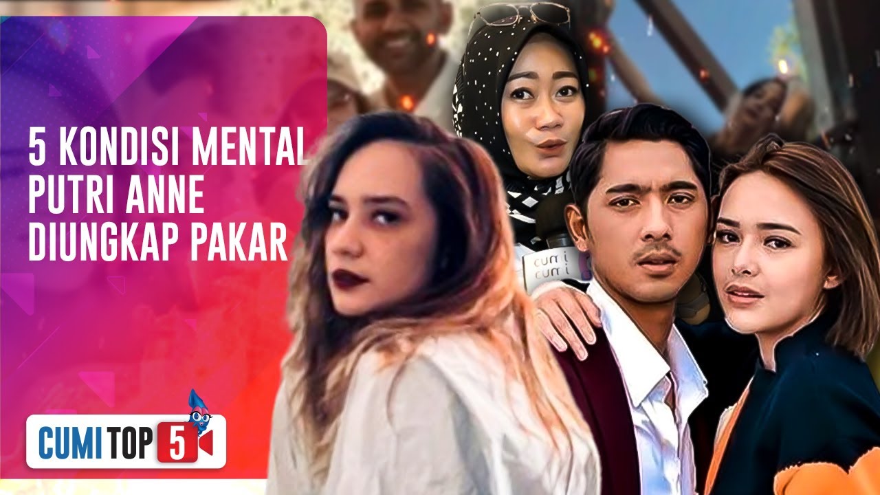 5 Kondisi Mental Putri Anne Diungkap Pakar : Mental Hancur Gegara Amanda Manopo?!  | CUMI TOP V