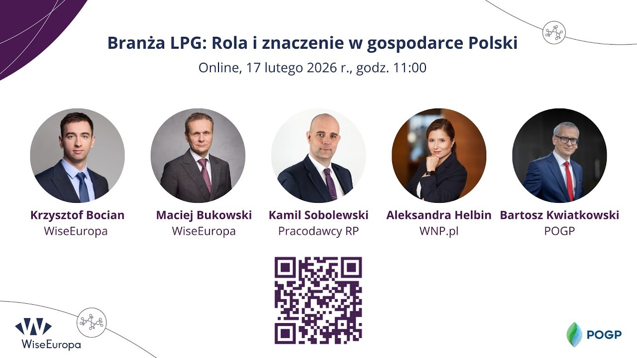 Webinarium: Rola i znaczenie #LPG w gospodarce - raport WiseEuropa #energia