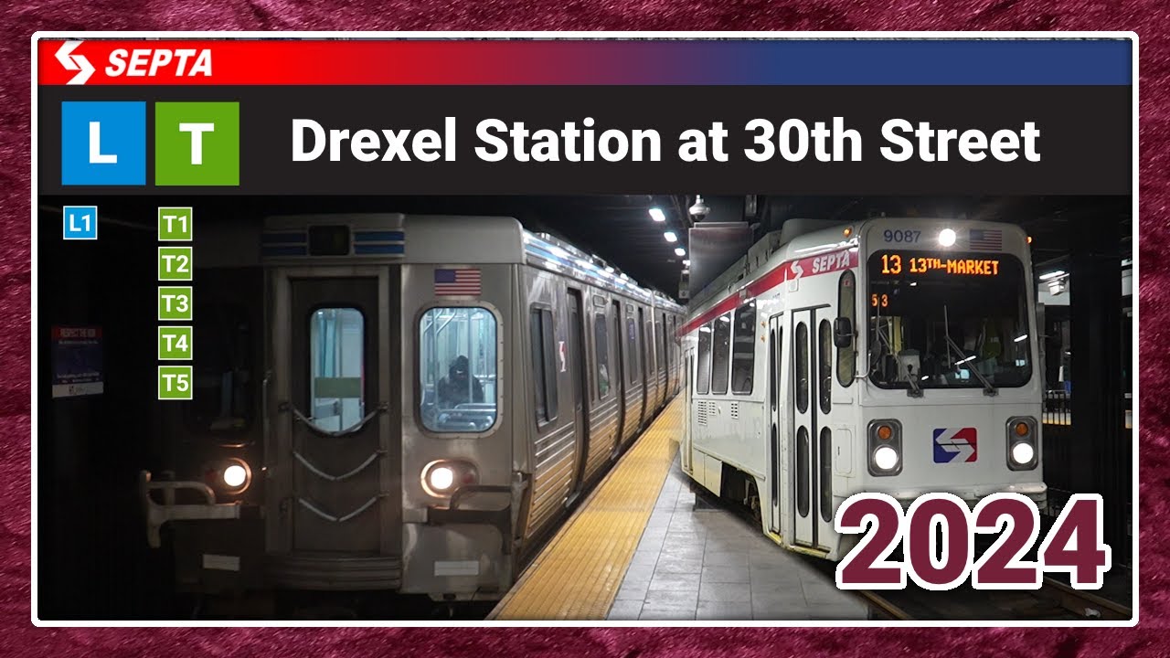 Drexel Station at 30th Street SEPTA Metro Action! - SEPTA TrAcSe 2024