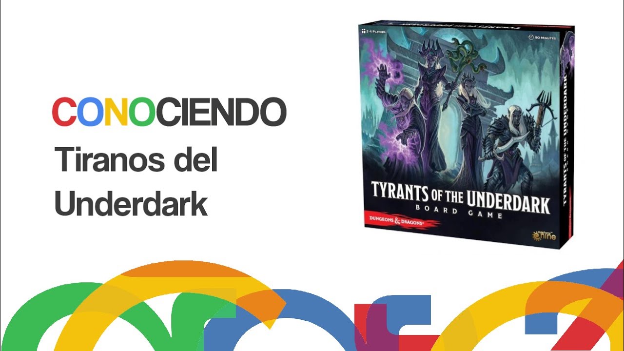 Conociendo Tiranos del Underdark