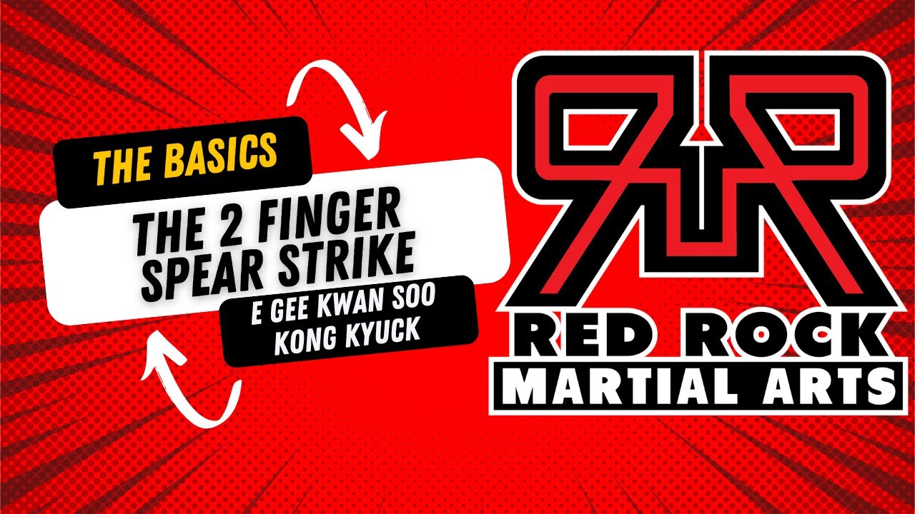 THE 2 FINGER SPEAR STRIKE: E GEE KWAN SOO KONG KYUCK