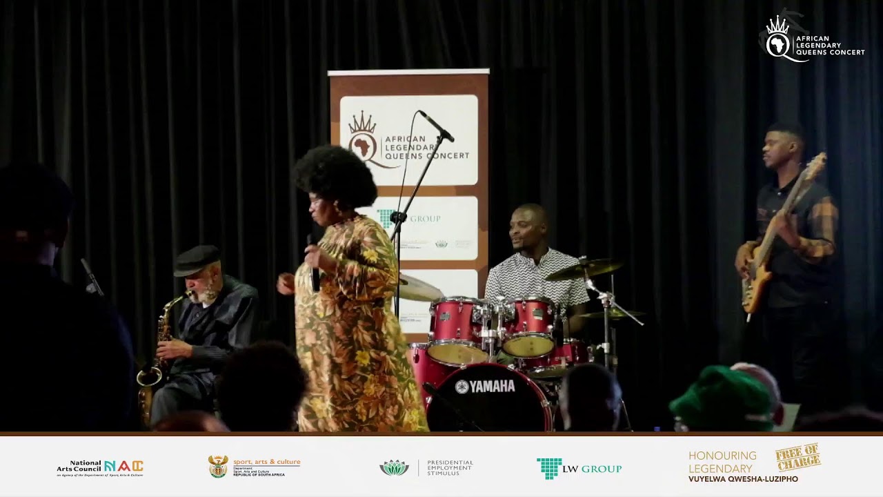 African Legendary Queens Concert : Honouring Legendary Vuyelwa Qwesha-Luzipho