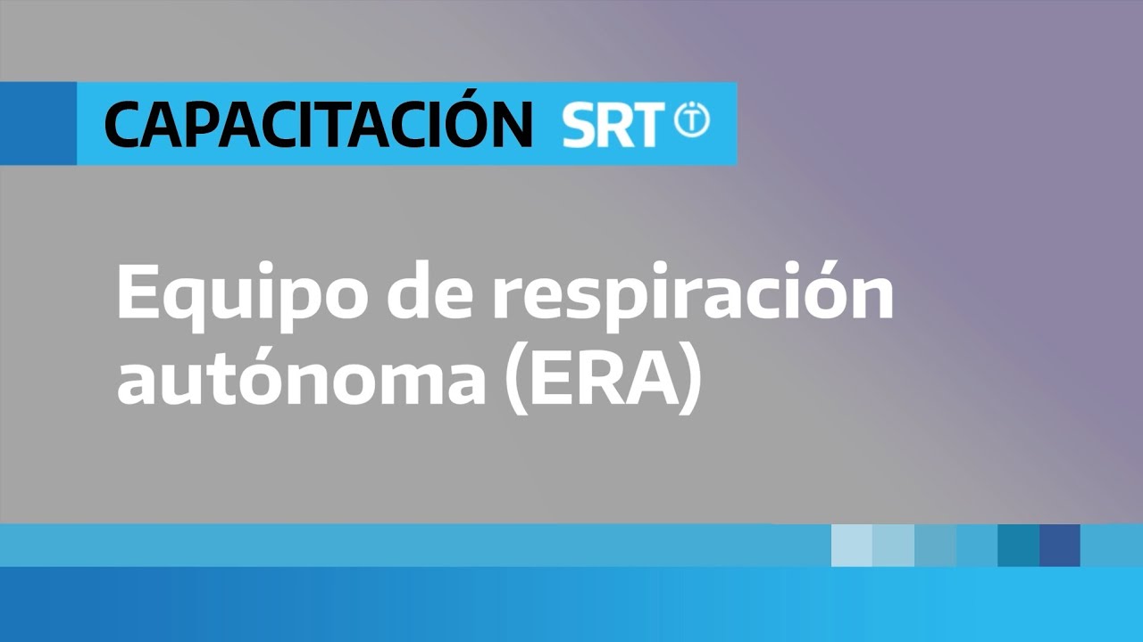 Equipo de Respiración Autónoma (ERA)
