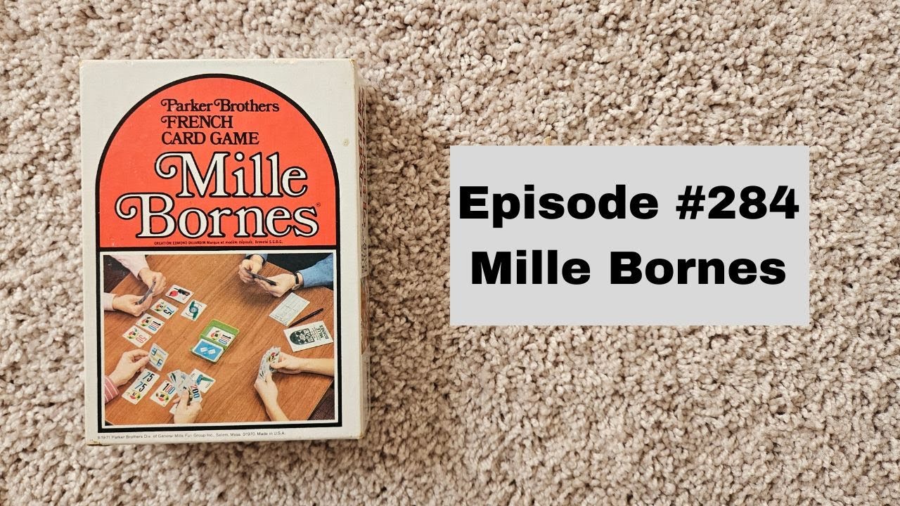 Episode #284 - Mille Bornes - Parker Bros (1954)