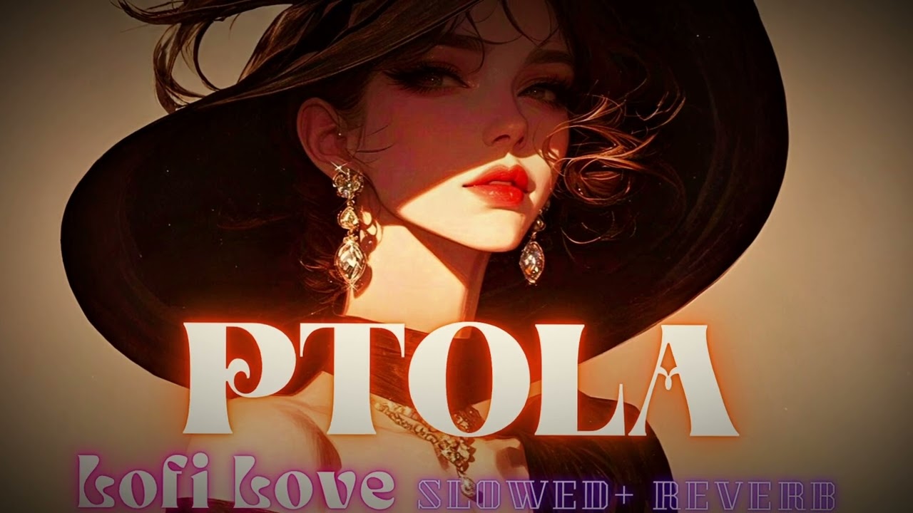 PTOLA ( Slowed + Reverb ) | Mickey Singh | Pam Sengh | TreeHouse VHT | Lofi Love