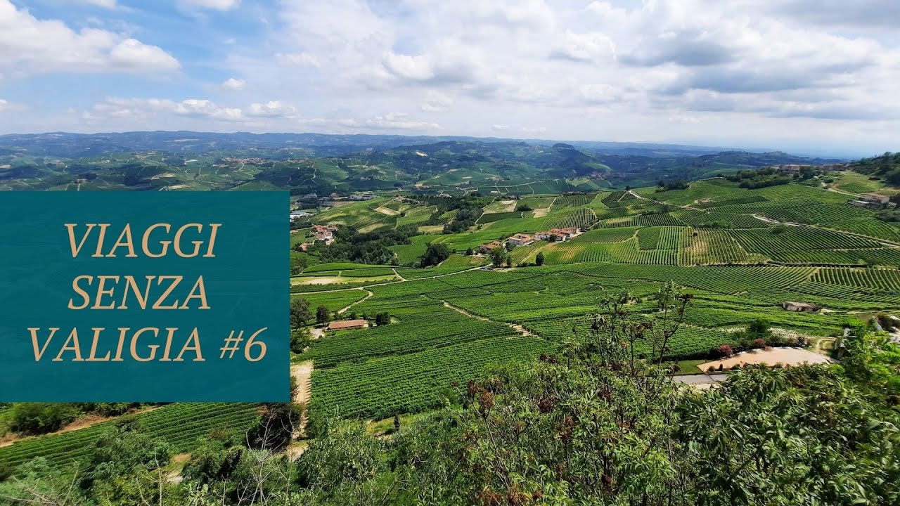 Viaggi senza Valigia #6 | Cherasco e La Morra