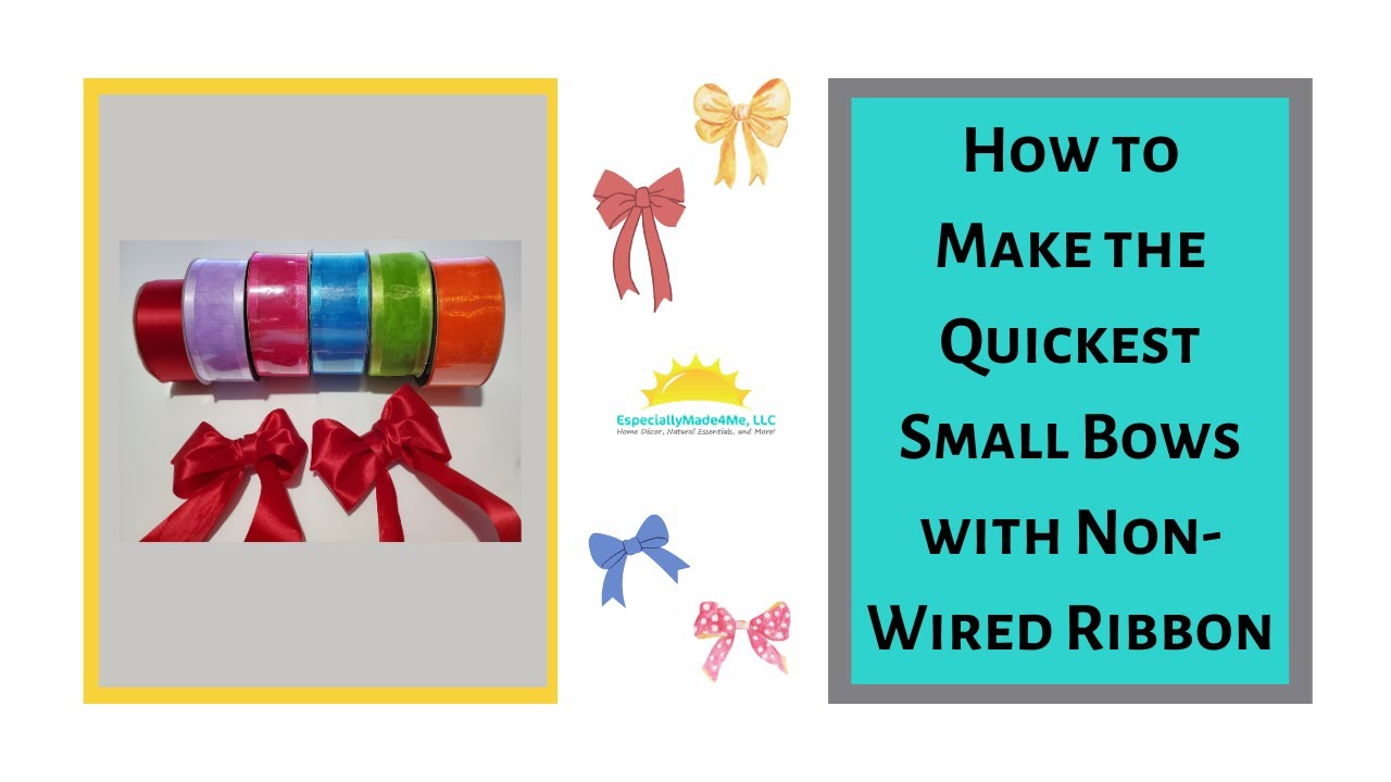 How to Make the Quickest Small Bows with Non-Wired Ribbon