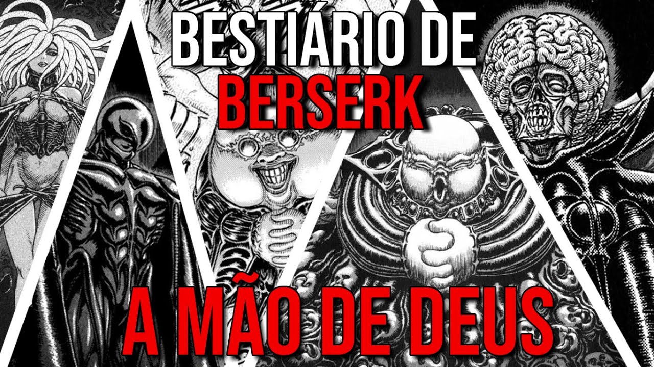 Berserk: O Guia dos Monstros A Mão de Deus