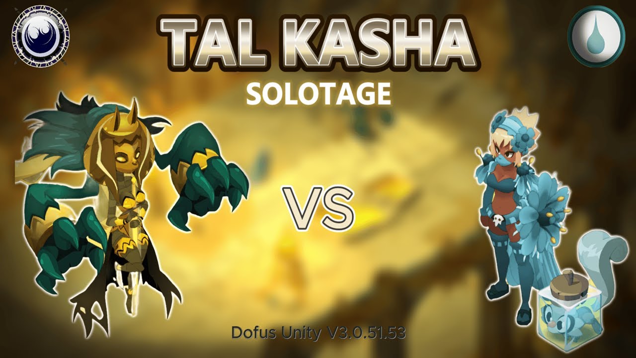[Solotage] - Tal Kasha - Sram - Dofus Unity - Dakal