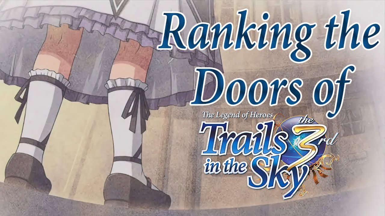 Trails in the Sky the 3rd Star, Moon, & Sun Door Rankings