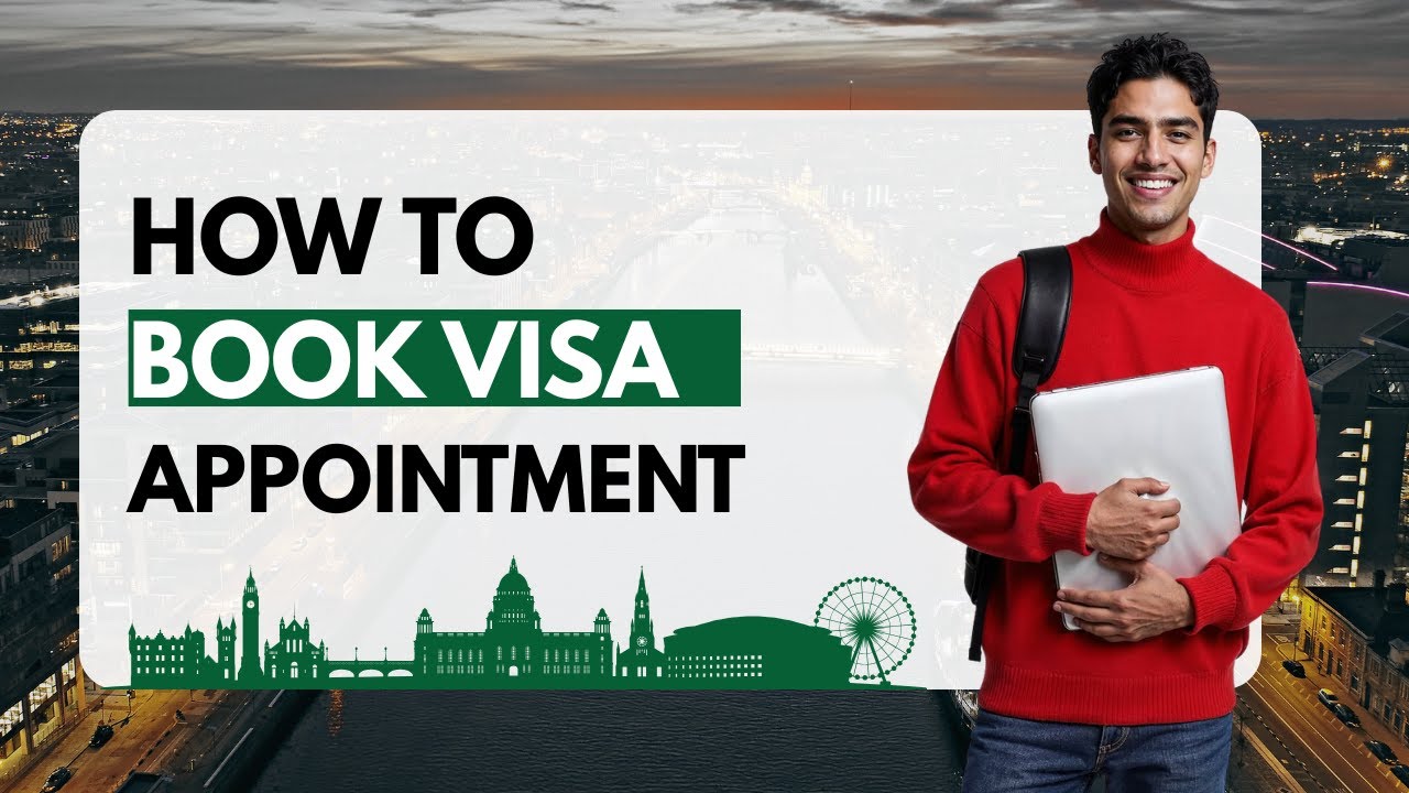 Instructions on how to book a visa appointment for your Ireland study visa through VFS