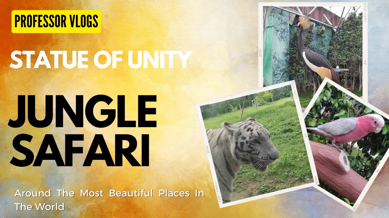 Jungle Safari | Best Zoological Park in India | Statue of Unity | Kevadia Colony | Professor Vlogs