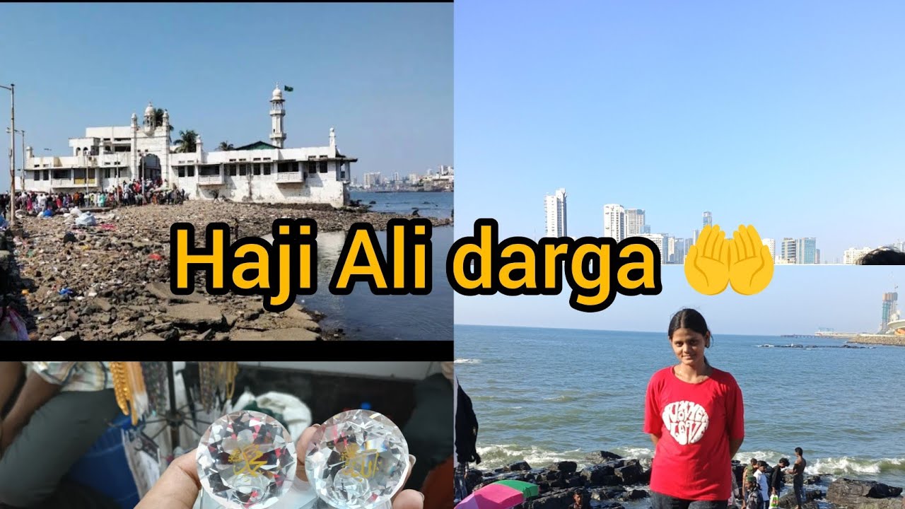 Haji Ali darga 🤲 [ kajal soni]