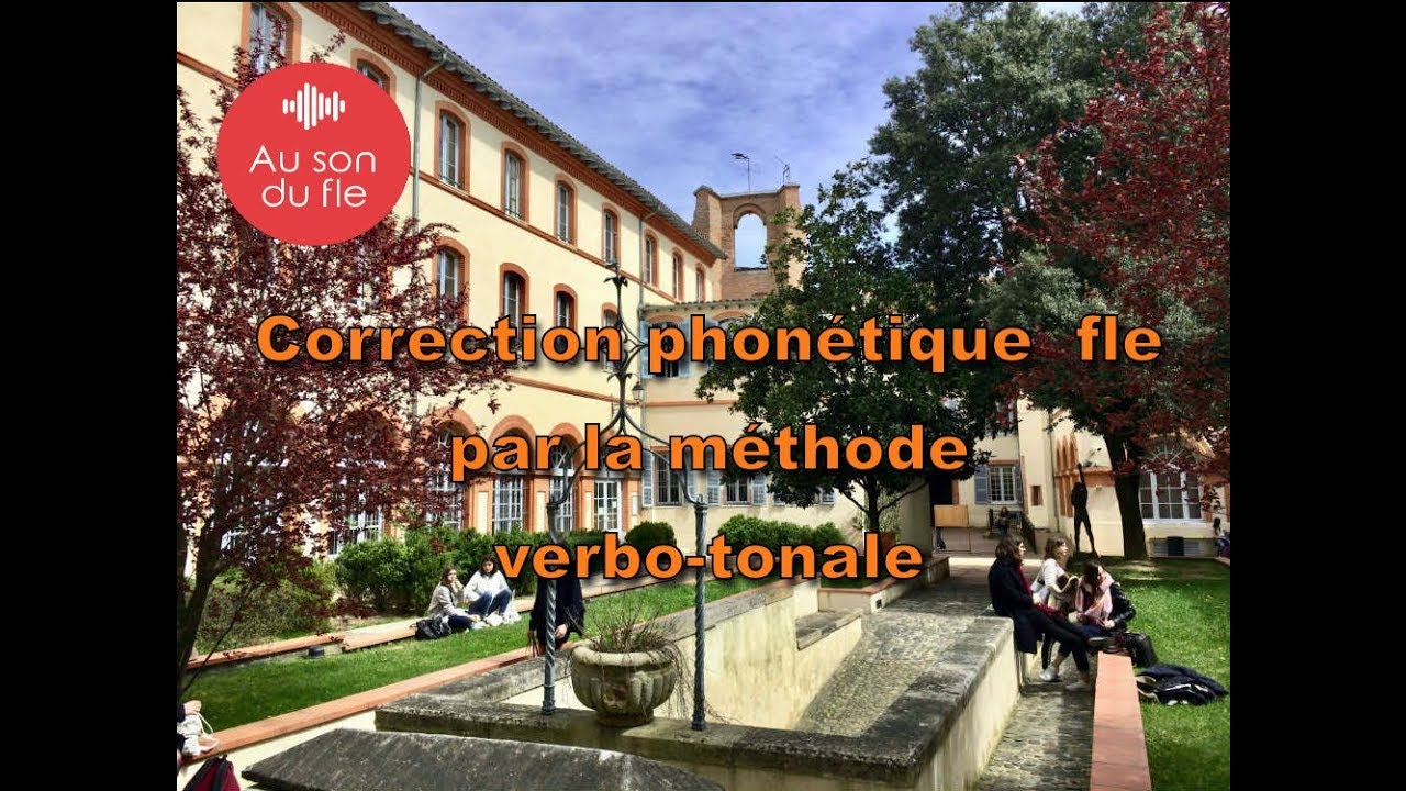 Méthode verbotonale et correction phonétique fle