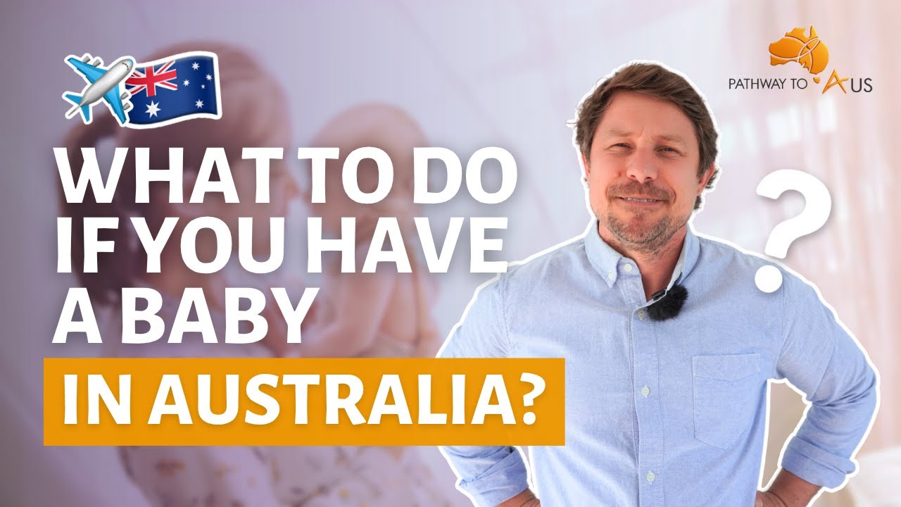 What to do if you have a baby in Australia
