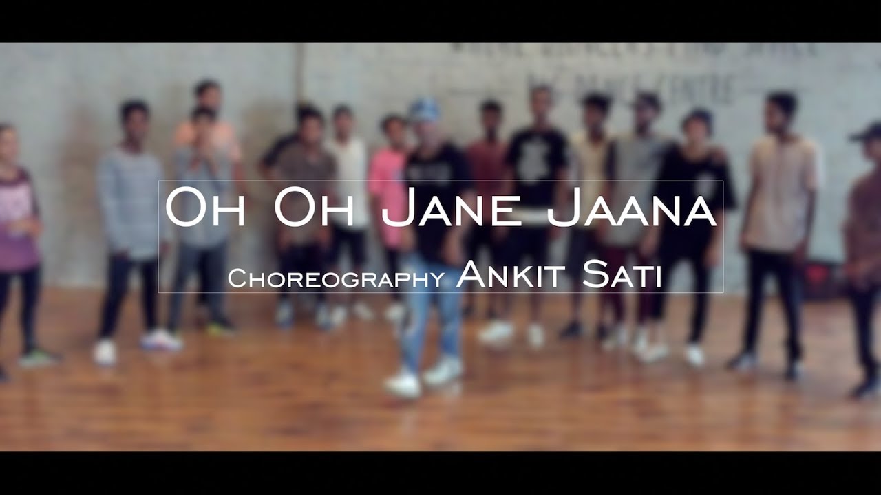 Oh Oh Jane Jaana | Ankit Sati Choreography