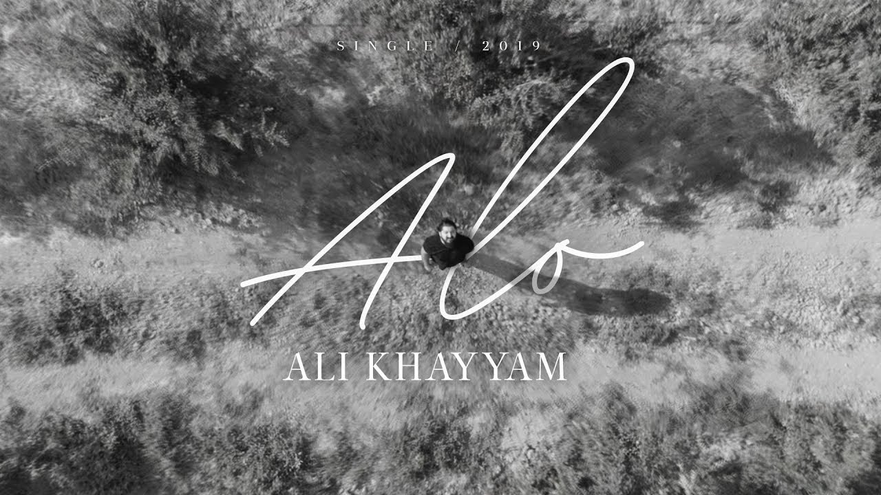 Ali Khayyam - Alo