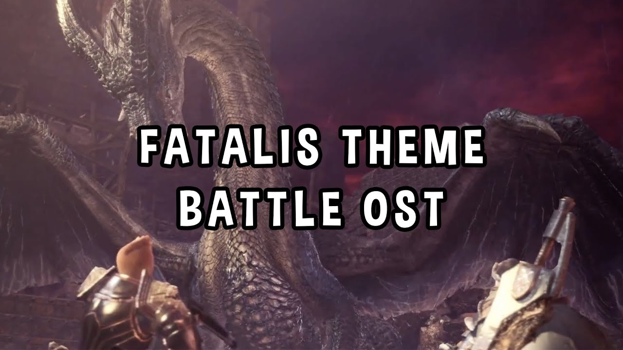 MHW - Fatalis Theme / Music  2020 - 