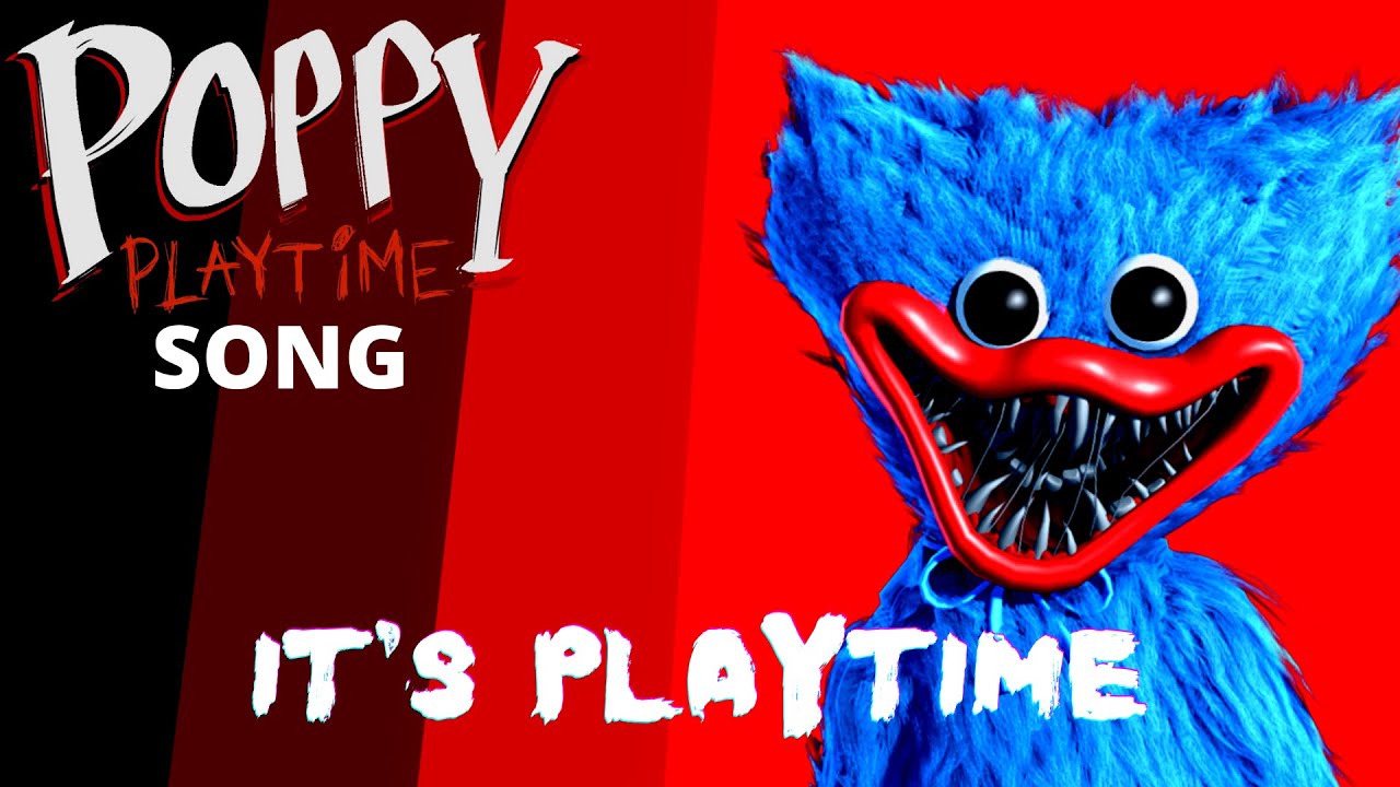 POPPY PLAYTIME SONG 