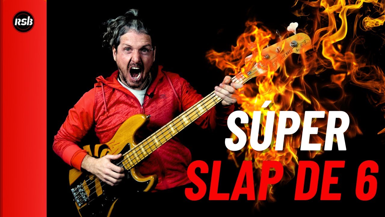 ¿Cómo tocar el Slap de 6?, un Slap Avanzado con el que podrás hacer mil notas