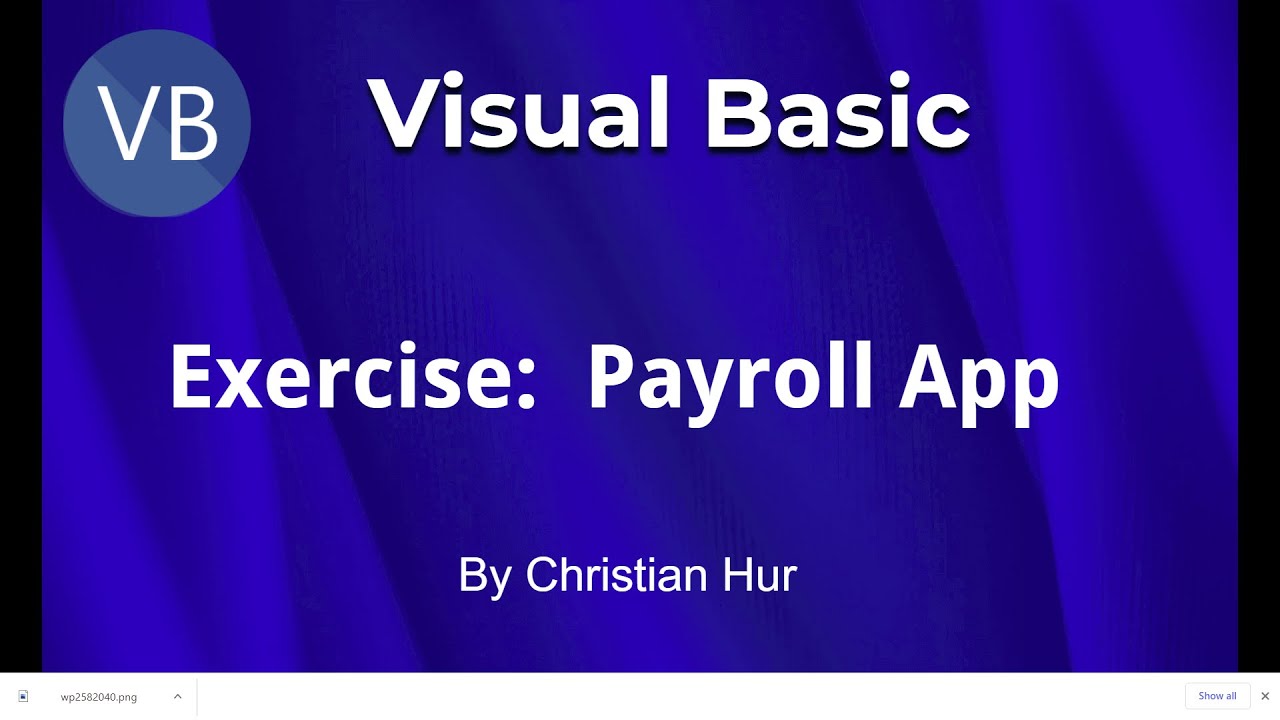 Visual Basic Programming - Payroll Application Solution