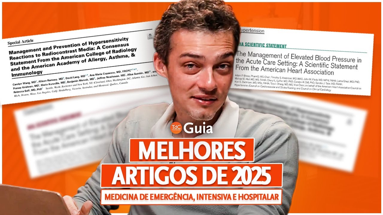 Melhores Artigos Médicos de 2025: Medicina de Emergência, Intensiva e Hospitalar - Guia TdC