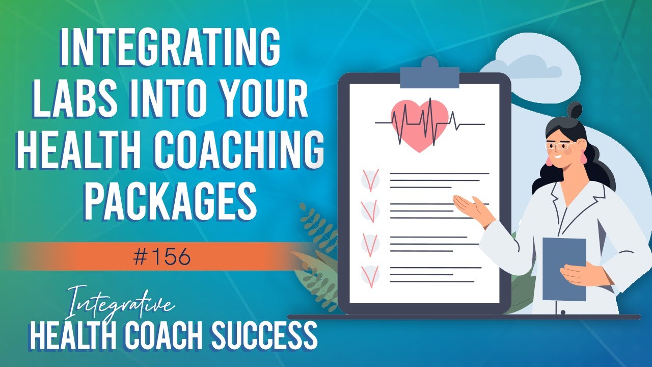 Integrating Labs into Your Health Coaching Packages