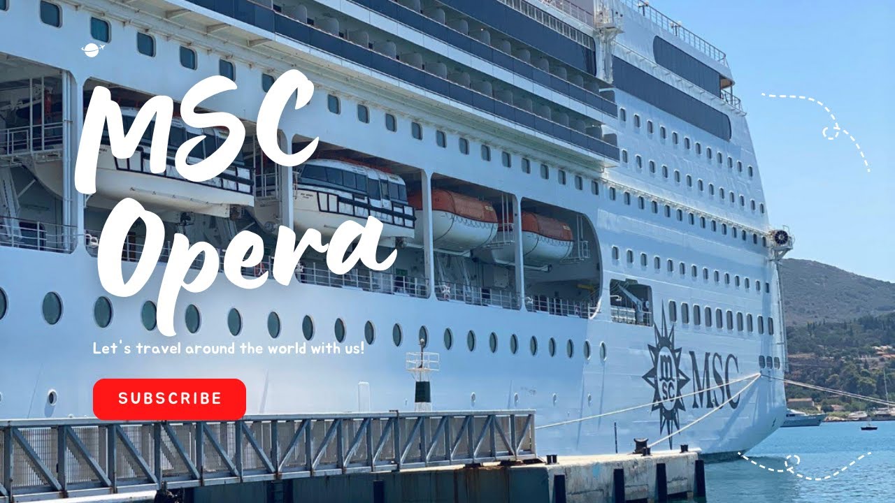 MSC Opera Cruise Ship Tour 4K