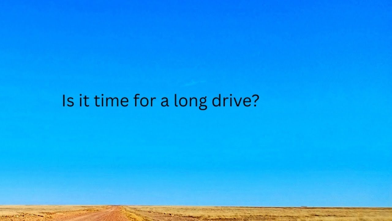 Long Time Drive