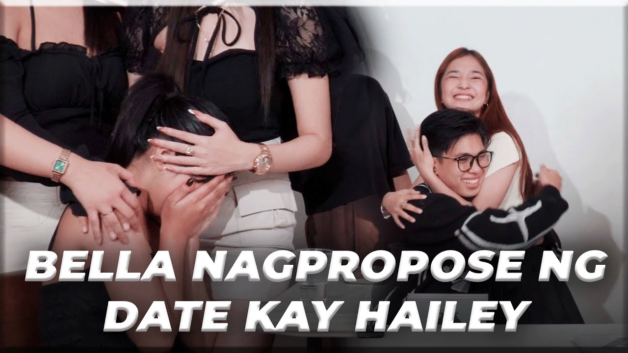 VLOG 265 Bella nagpropose ng Date kay Hailey😱Ano kaya ang sagot ni hailey?