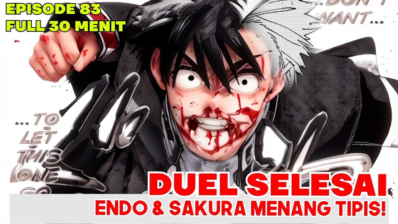 WINDBREAKER SAKURA VS ENDO FULL SAMPAI SELESAI - WINDBREAKER REKAP EPISODE 83
