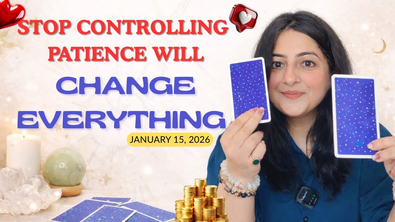 ✨ 15 January Daily Tarot Reading| Patience | Love & Career Zodiac Guidance @kavitatarotreader 