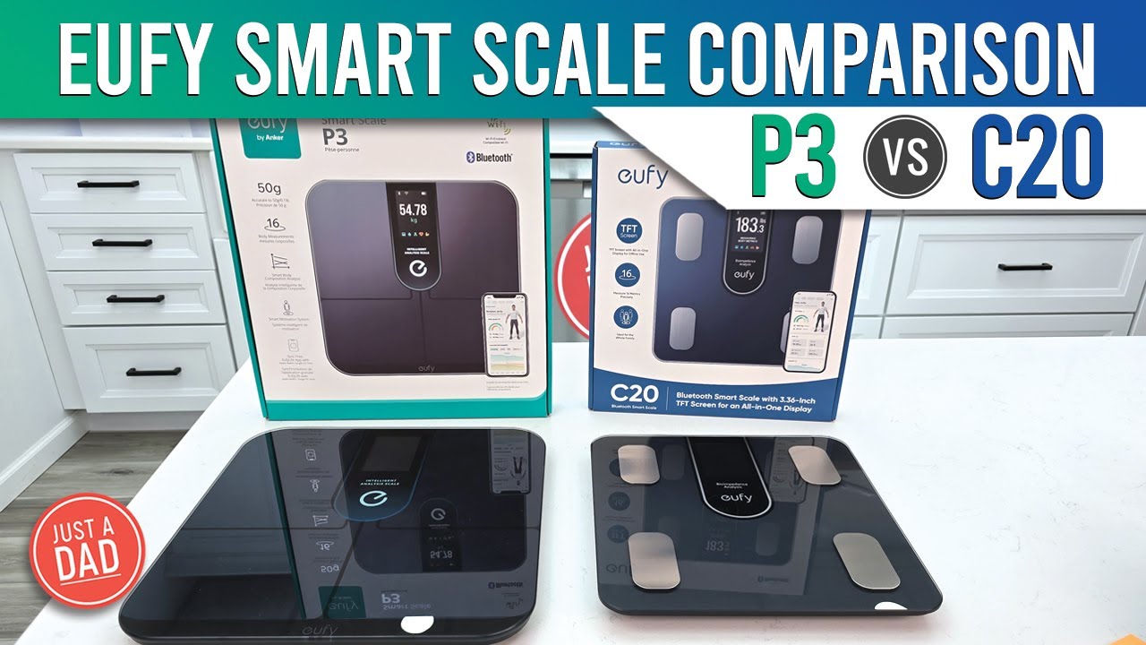 Eufy Smart Scale P3 vs C20 COMPARISON