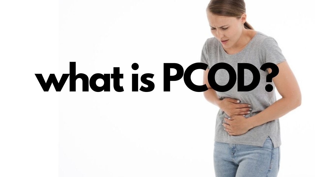 What is PCOD?