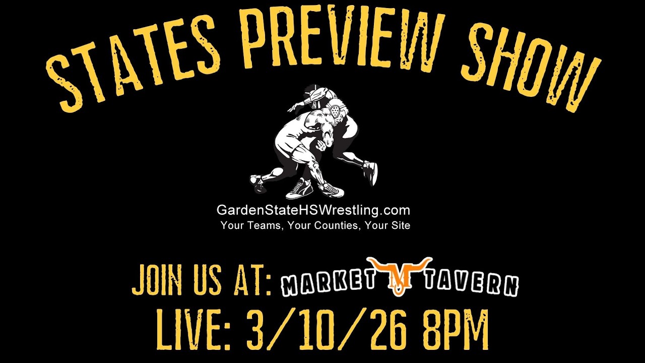 GardenStateHSWrestling.com State Tournament Preview Show (Live from Market Tavern)