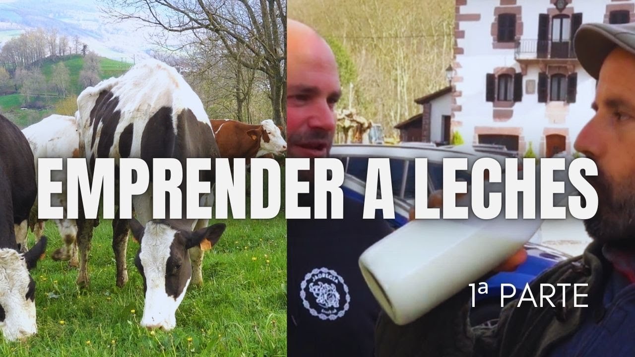 EMPRENDER A LECHES  | 1ª Parte