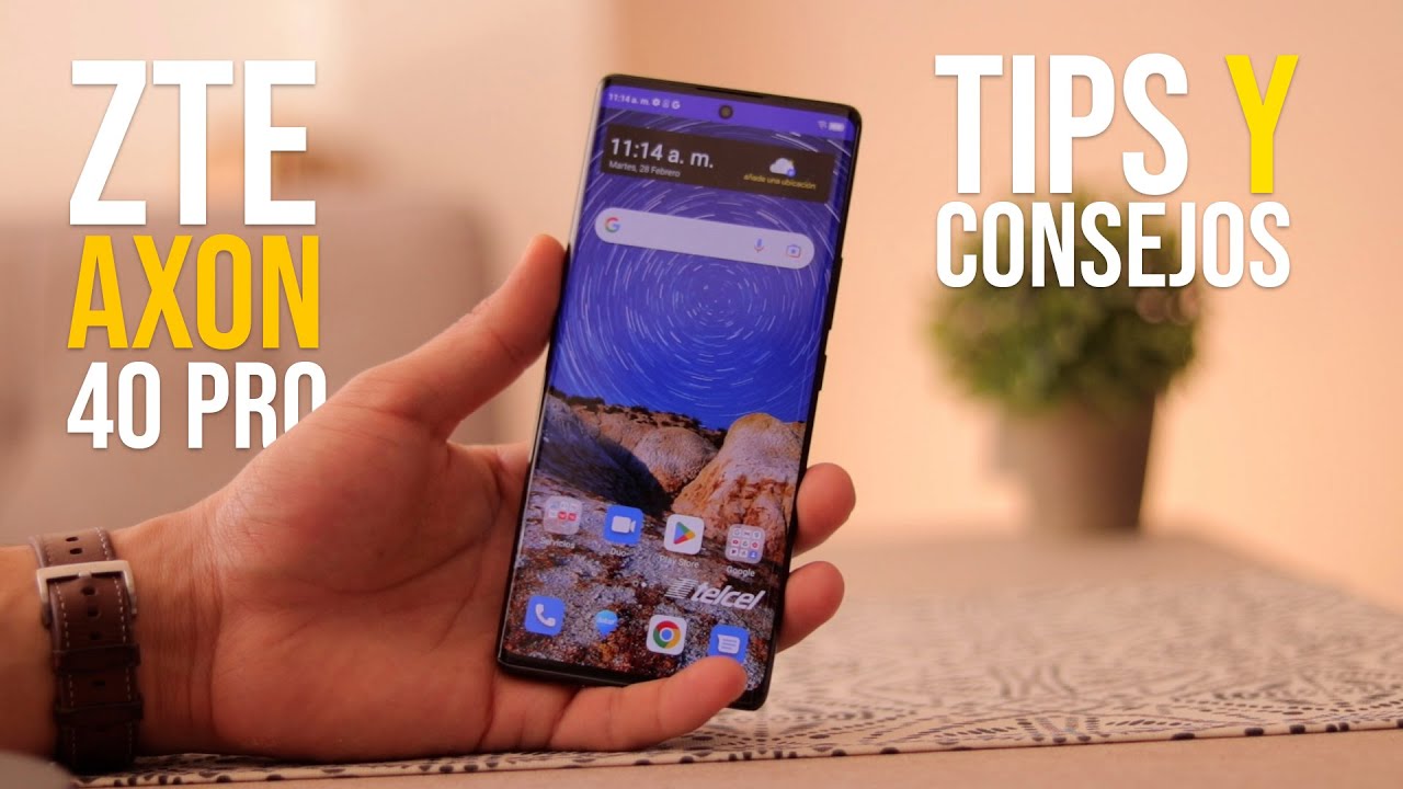 ZTE AXON 40 PRO || Tips y Consejos