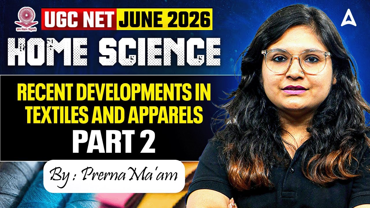 UGC NET Home Science | UGC NET Home Science Recent Developments In Textiles | By Prerna Mam