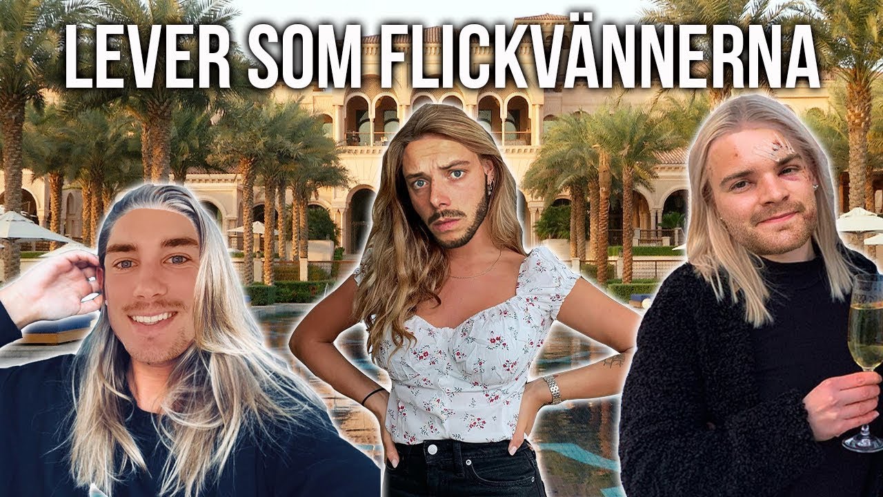 VI LEVER SOM VÅRA FLICKVÄNNER FÖR EN DAG.