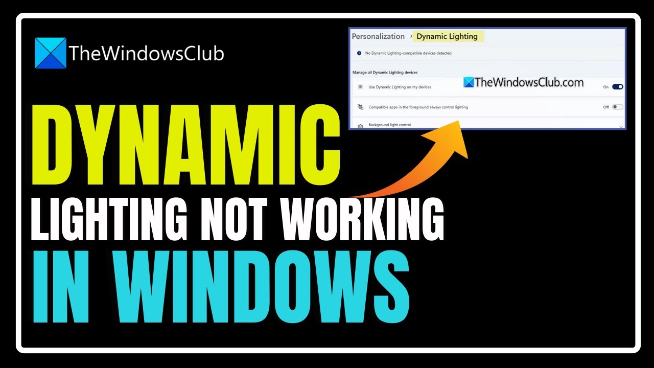 Dynamic lighting not working in Windows 11