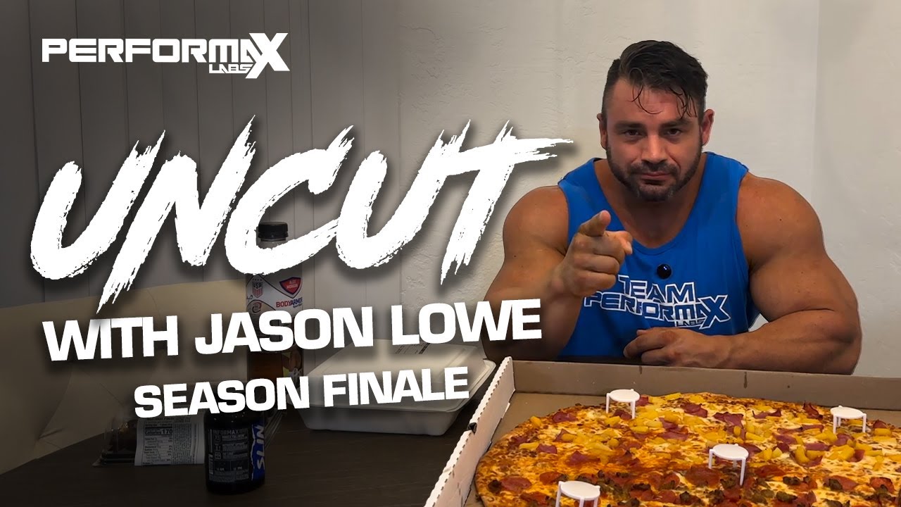 Uncut With IFBB Pro Jason Lowe | S2 E6 Post Bodybuilding Show Epic Cheat Meal