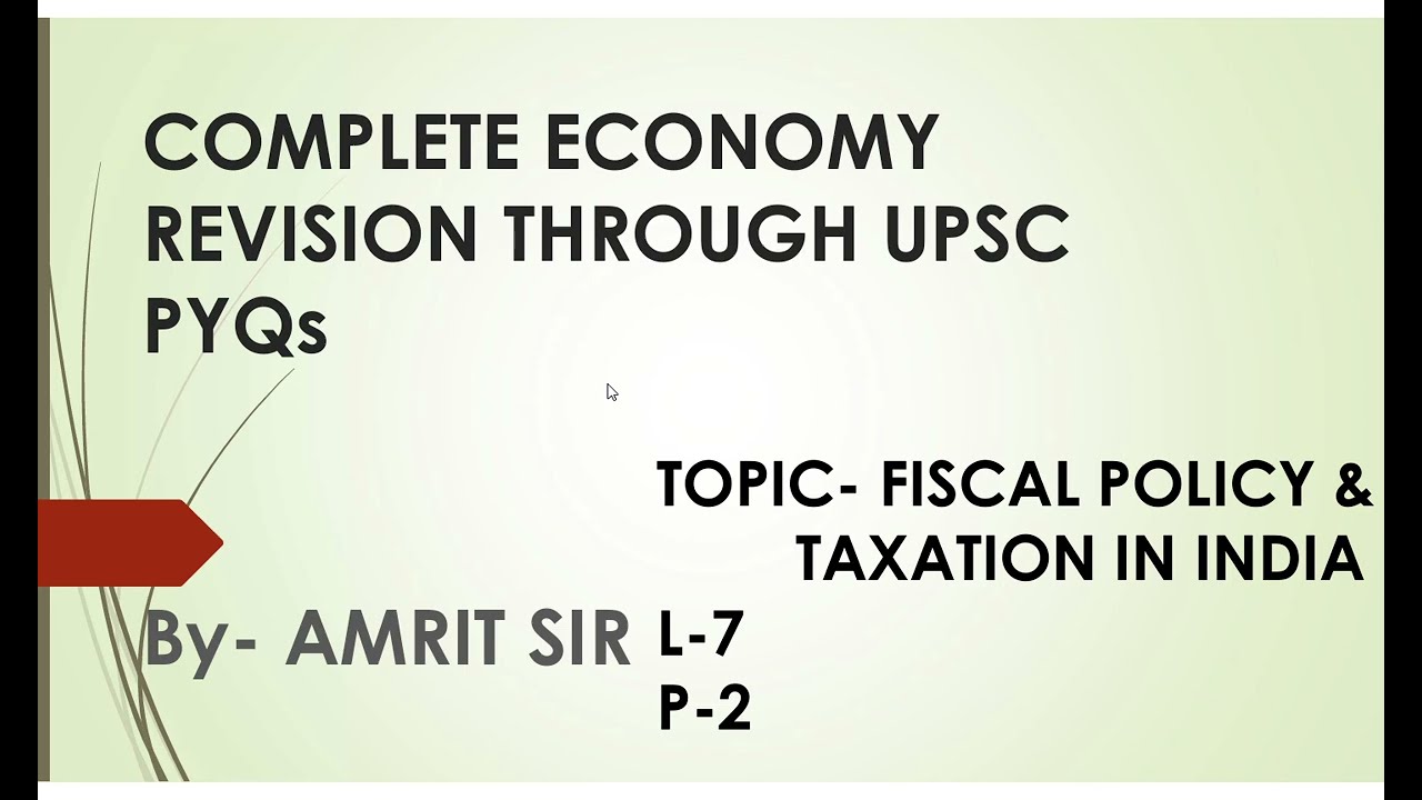 UPSC ECONOMY | L-7 | COMPLETE  ECONOMY REVISION THROUGH UPSC (CSE, CDS, CAPF) PYQs | BY AMRIT SIR