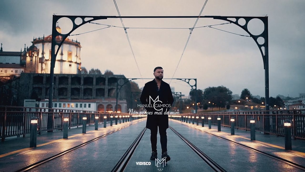 Manuel Campos - Não Penses mal de Mim (Video Oficial)
