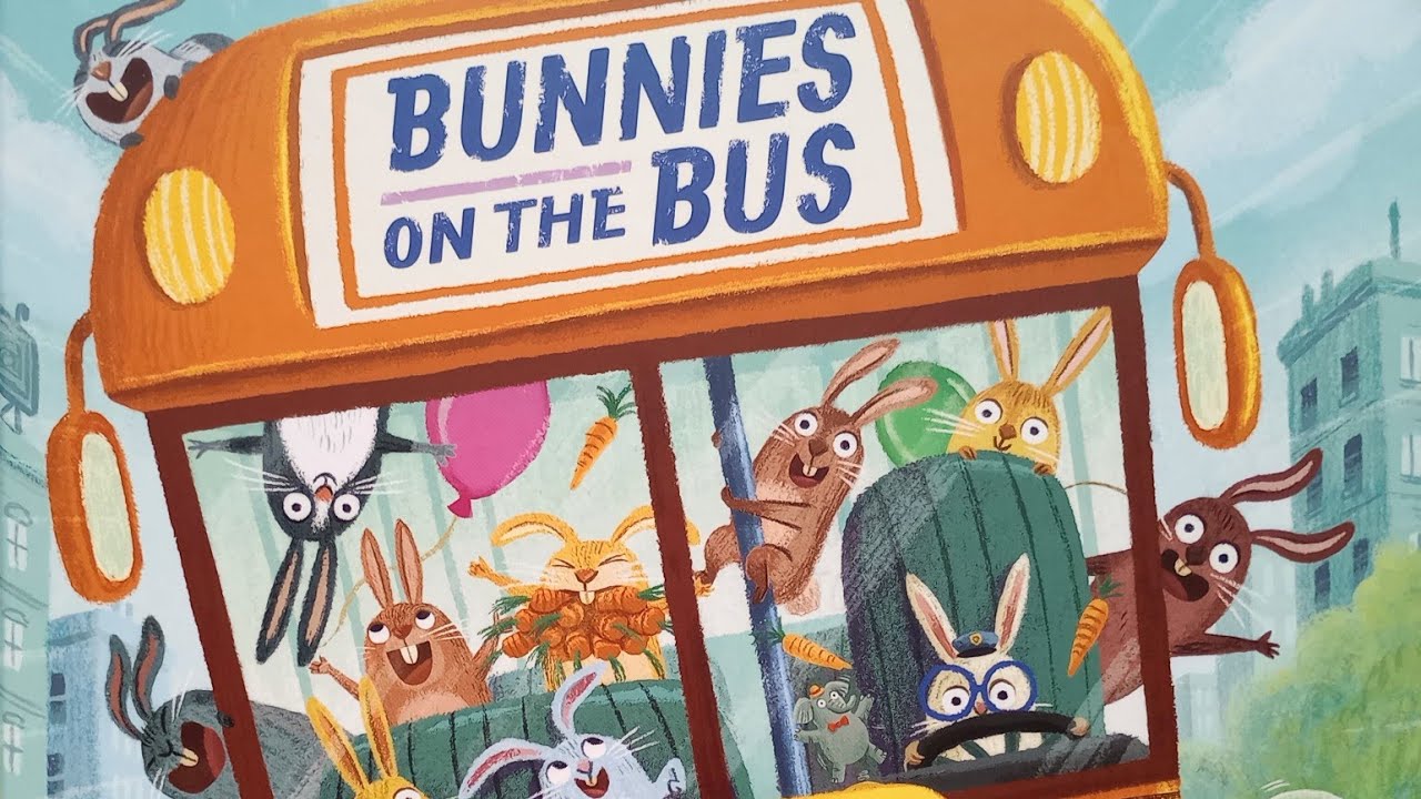 Bunnies On The Bus By Philip Ardagh - Read Aloud - Kids Books Read Aloud