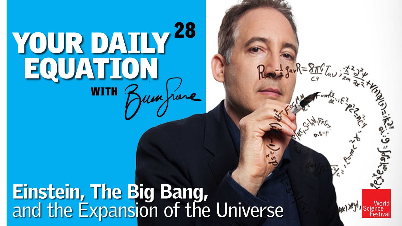 Your Daily Equation #28: Einstein, The Big Bang, and the Expansion of the Universe