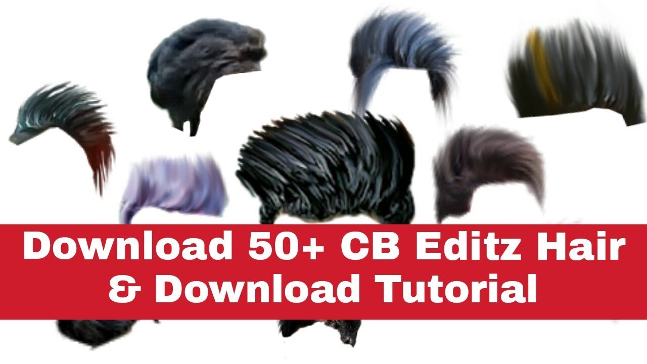 Download 50+ Cb Edit Hair Png Transparent | How to Download | L Creation